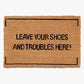 Tapete de Entrada LEAVE YOUR SHOES 60x40cm