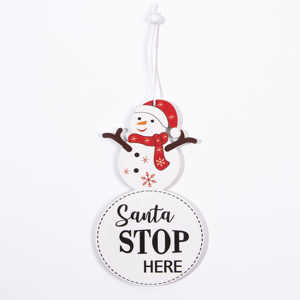 SANTA STOP HERE Christmas Ornament 8x14.5cm