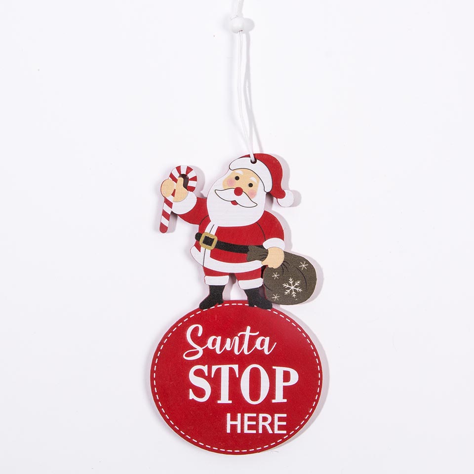 SANTA STOP HERE Christmas Ornament 8x14.5cm